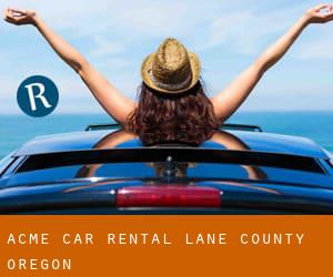 Acme car rental (Lane County, Oregon)