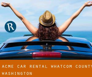 Acme car rental (Whatcom County, Washington)