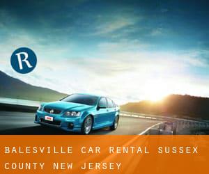 Balesville car rental (Sussex County, New Jersey)