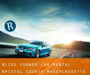 Bliss Corner car rental (Bristol County, Massachusetts)