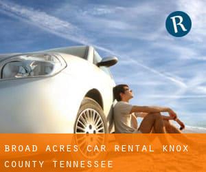 Broad Acres car rental (Knox County, Tennessee)