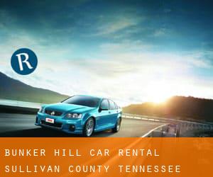Bunker Hill car rental (Sullivan County, Tennessee)