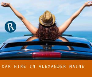 Car Hire in Alexander (Maine)
