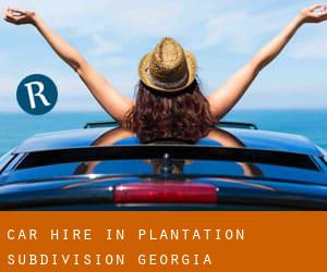 Car Hire in Plantation Subdivision (Georgia)