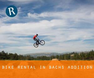 Bike Rental in Bachs Addition