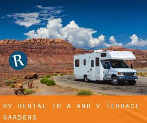 RV Rental in A and V Terrace Gardens