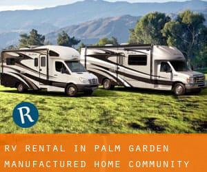 RV Rental in Palm Garden Manufactured Home Community