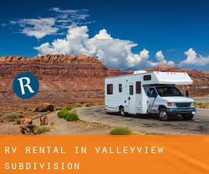 RV Rental in Valleyview Subdivision