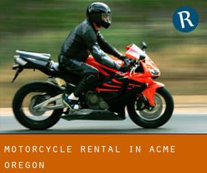 Motorcycle Rental in Acme (Oregon)