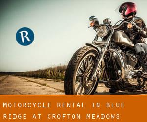 Motorcycle Rental in Blue Ridge at Crofton Meadows