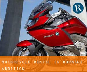 Motorcycle Rental in Bowmans Addition