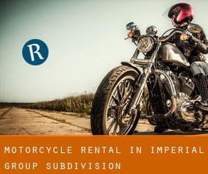 Motorcycle Rental in Imperial Group Subdivision