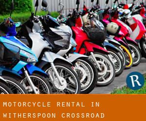 Motorcycle Rental in Witherspoon Crossroad