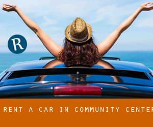 Rent a Car in Community Center
