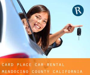 Card Place car rental (Mendocino County, California)