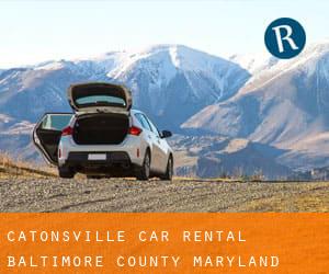Catonsville car rental (Baltimore County, Maryland)