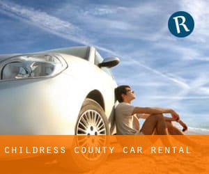 Childress County car rental