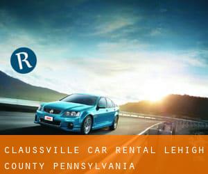 Claussville car rental (Lehigh County, Pennsylvania)