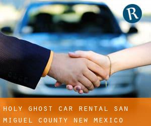 Holy Ghost car rental (San Miguel County, New Mexico)