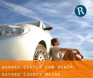 Norway Center car rental (Oxford County, Maine)