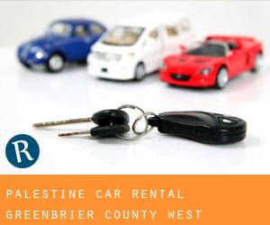 Palestine car rental (Greenbrier County, West Virginia)