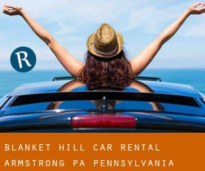 Blanket Hill car rental (Armstrong PA, Pennsylvania)
