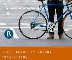 Bike Rental in Colony Subdivision