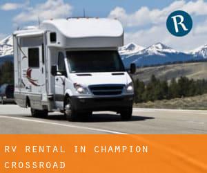 RV Rental in Champion Crossroad