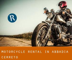 Motorcycle Rental in Abbadia Cerreto