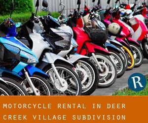 Motorcycle Rental in Deer Creek Village Subdivision