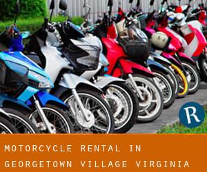 Motorcycle Rental in Georgetown Village (Virginia)