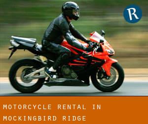 Motorcycle Rental in Mockingbird Ridge