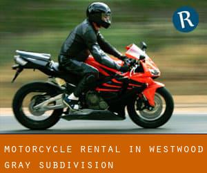 Motorcycle Rental in Westwood-Gray Subdivision