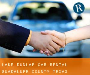 Lake Dunlap car rental (Guadalupe County, Texas)
