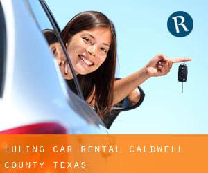 Luling car rental (Caldwell County, Texas)